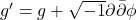 g'=g+\sqrt{-1}\partial \bar{\partial }\phi